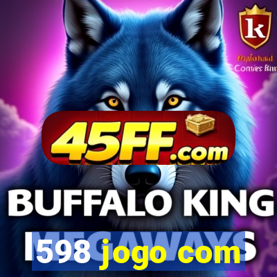 598 jogo com